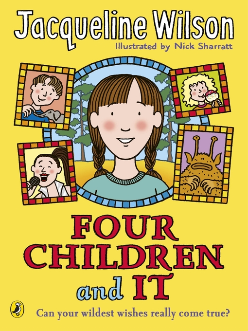 Title details for Four Children and It by Jacqueline Wilson - Available